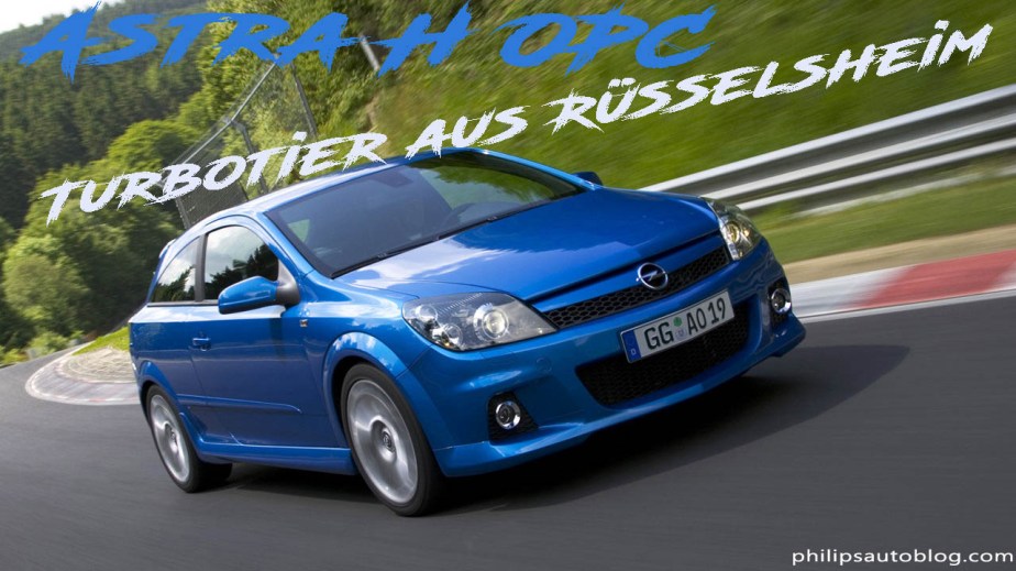 Opel Astra H OPC – Turbotier aus Rüsselsheim | Kaufberatung,&nbsp;Tuning