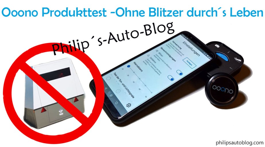 Ooono Produkttest -Ohne Blitzer durch´s&nbsp;Leben?